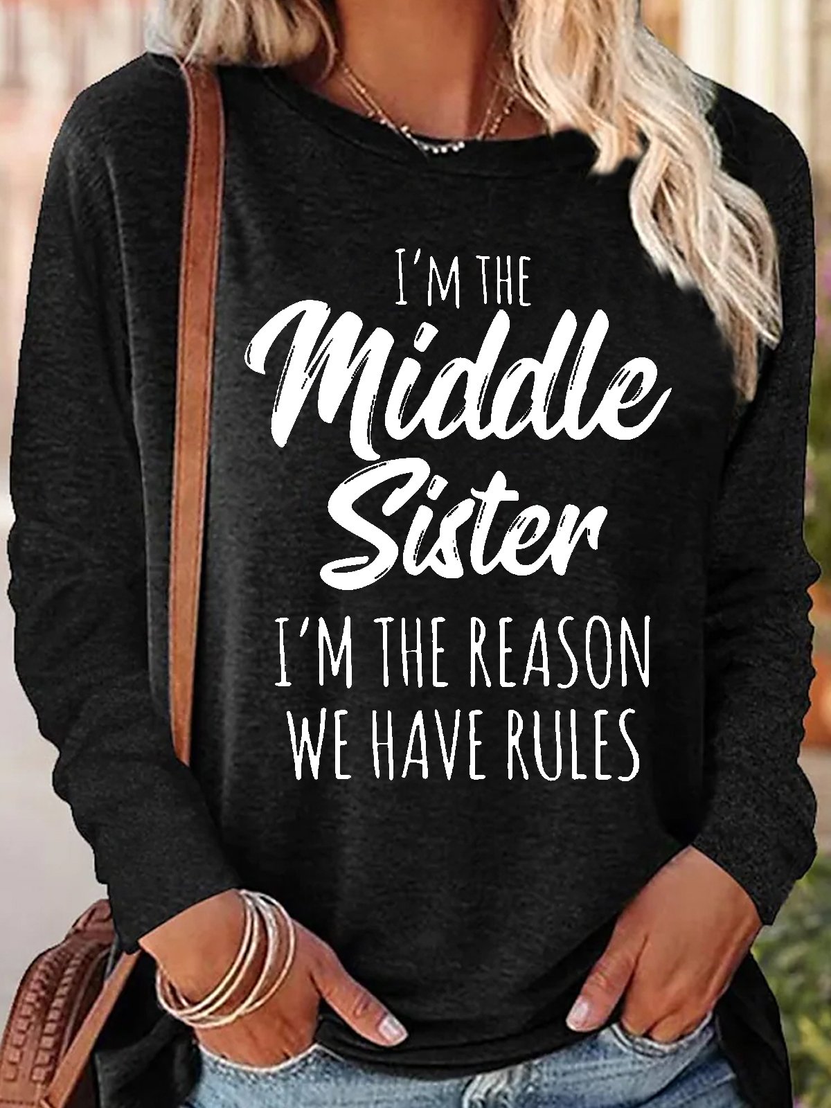 Womens Sister Gift Middle Sister Funny Casual Crew Neck Letters Top