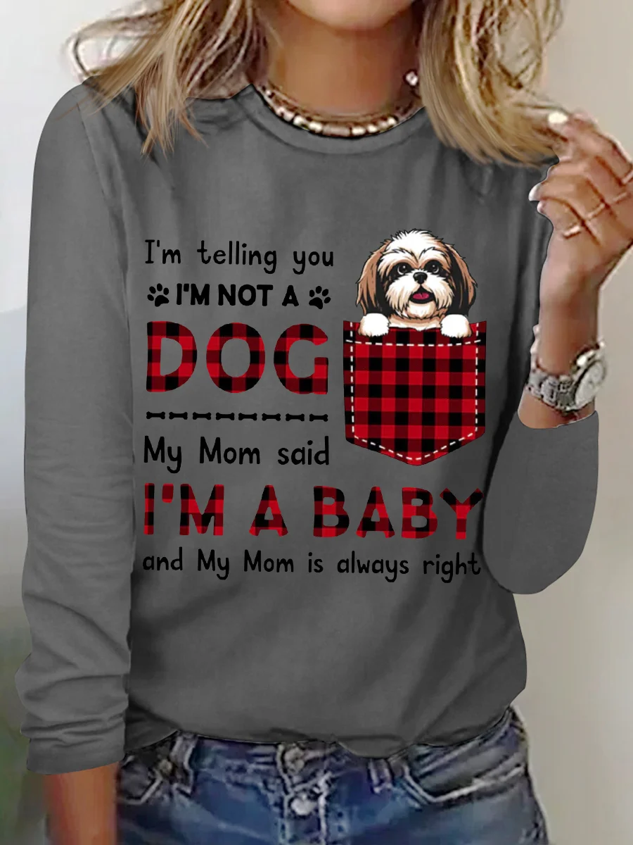 Women's Funny Word I'm A Baby Best Dog Mom Plaid Simple Cotton-Blend Animal Crew Neck Long Sleeve Top