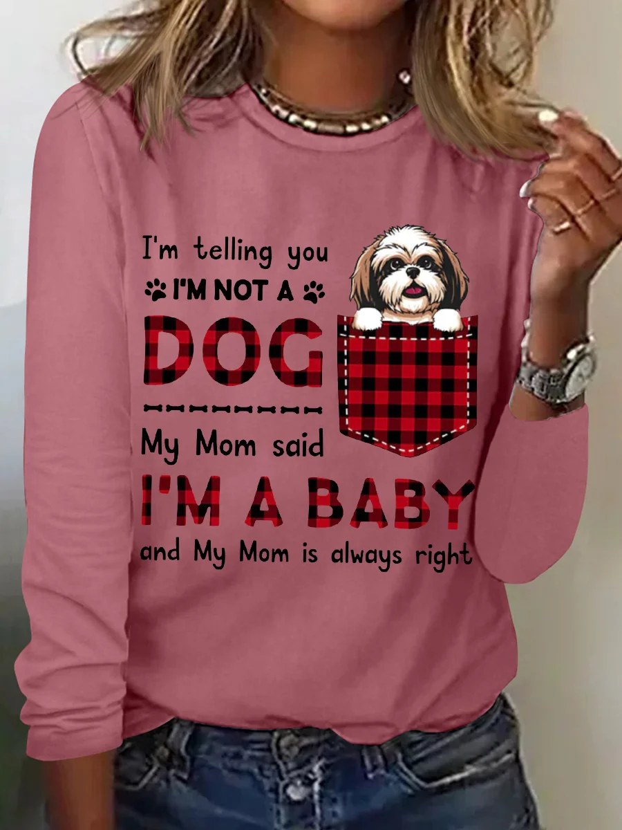 Women's Funny Word I'm A Baby Best Dog Mom Plaid Simple Cotton-Blend Animal Crew Neck Long Sleeve Top