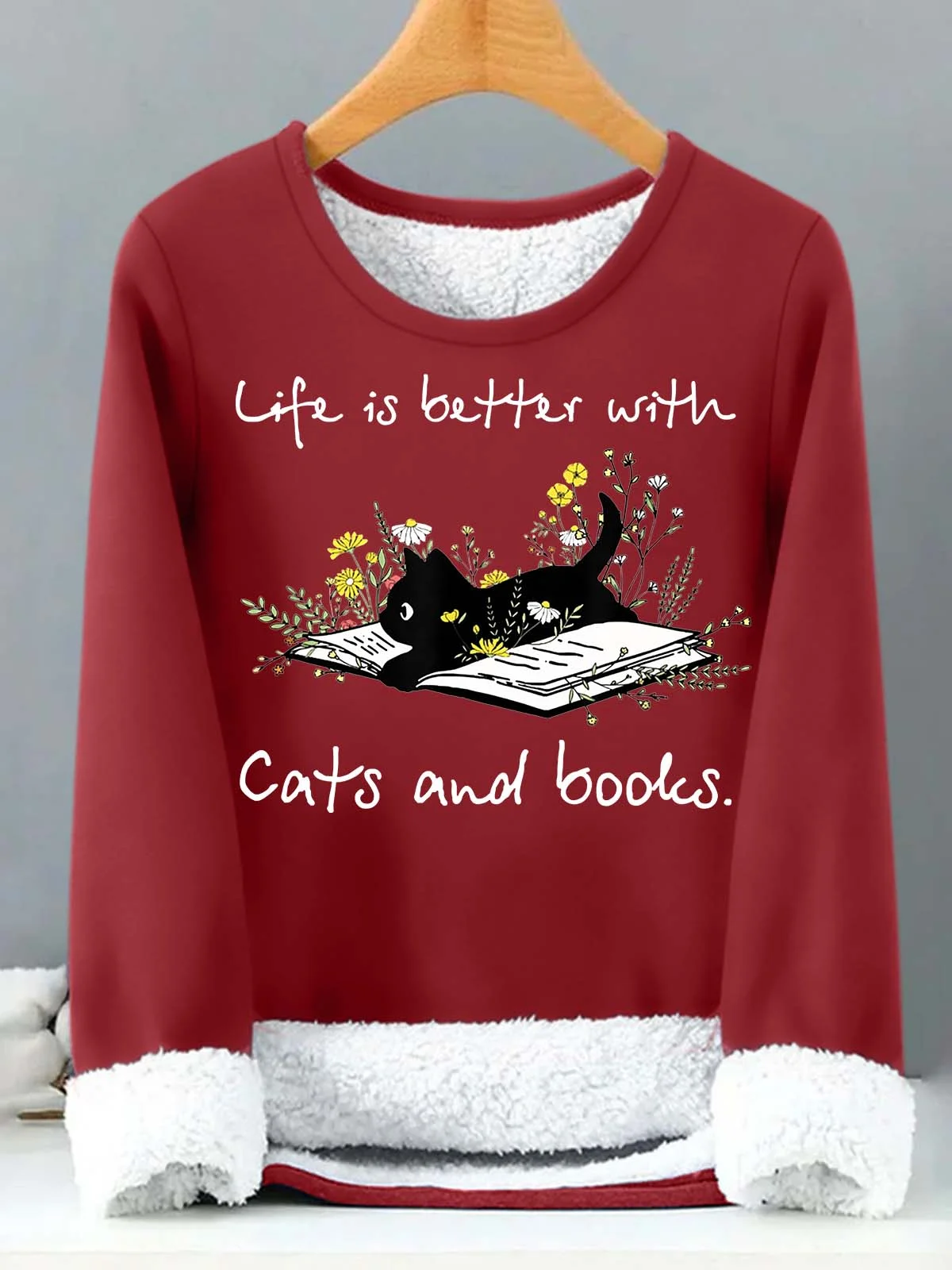 Women’s Life Is Better With Cats And Books Casual Text Letters Sweatshirt