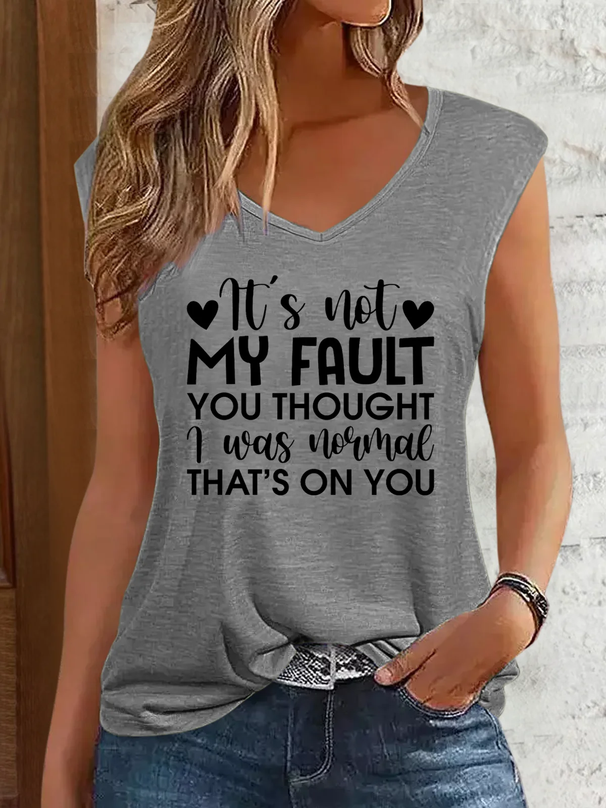 Women‘s  It'S Not My Fault You Thought I Was Normal, That'S On You V Neck Cotton-Blend Tank Top