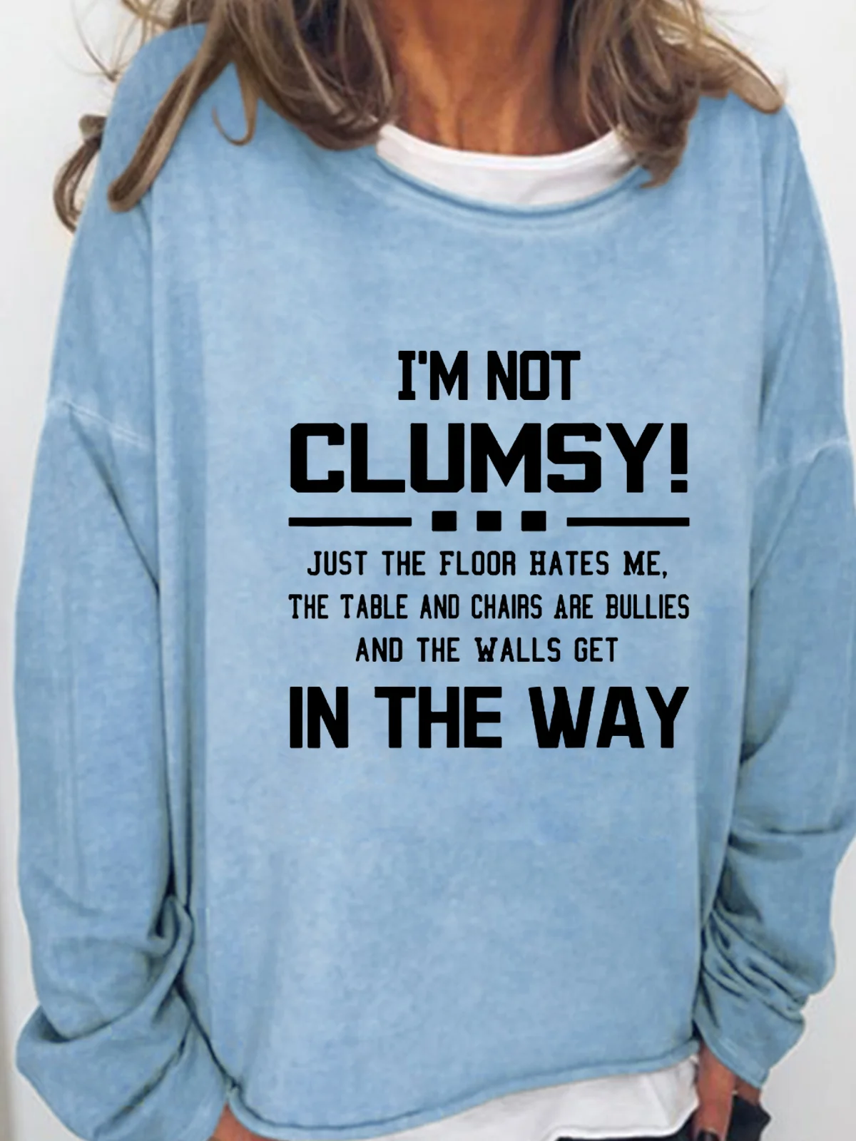 Women's I'm Not Clumsy Sarcastic Letters Casual Sweatshirt