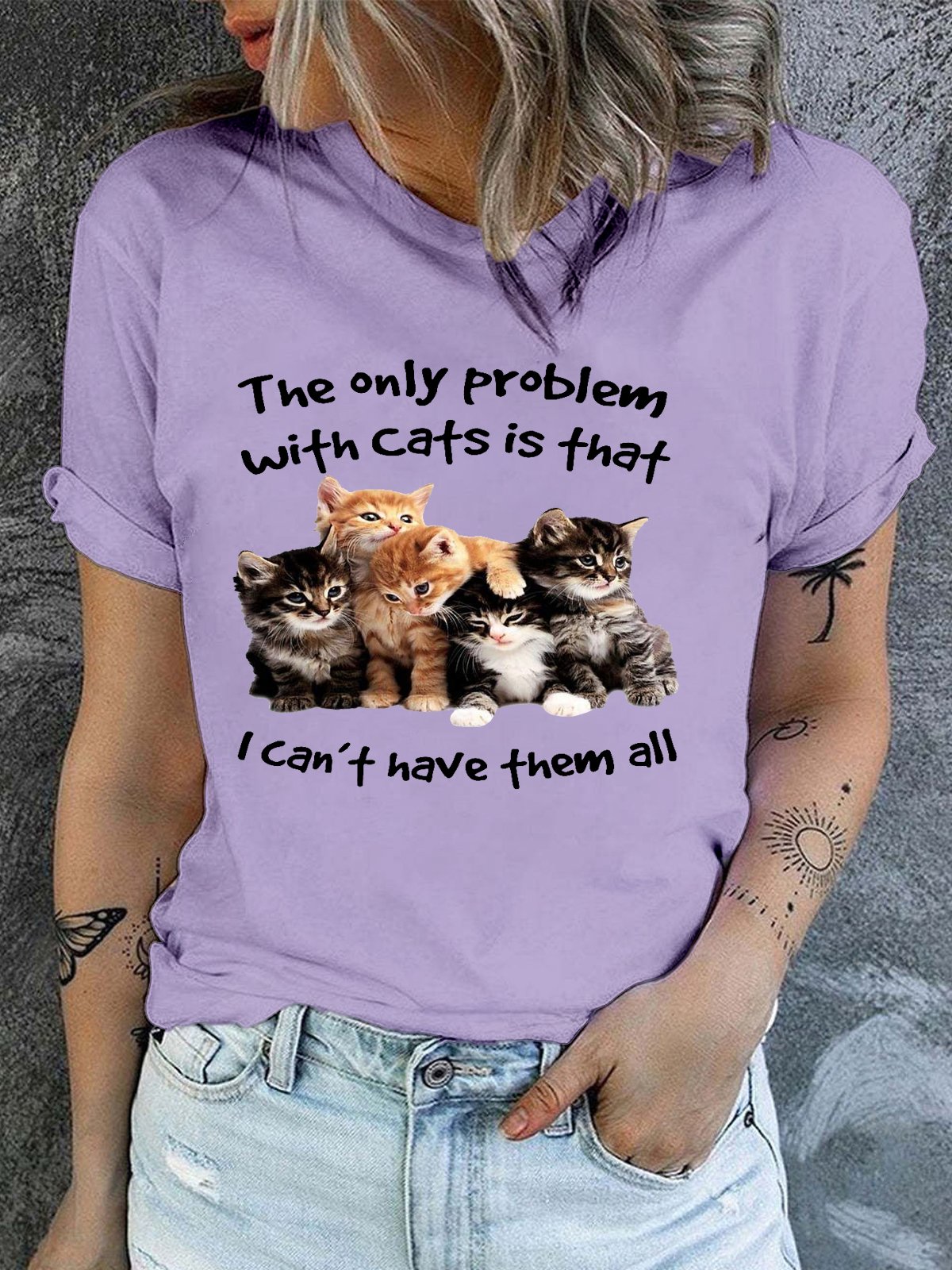 Women's Cotton The Only Problem With Cats Can't Have All Of Them Casual T-Shirt