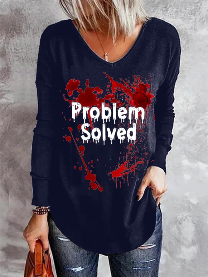 Bloody Problem Solved Halloween  T-Shirt