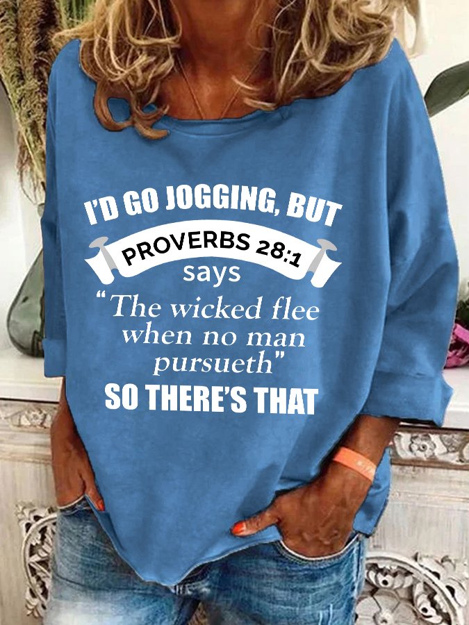 Christian Running Proverbs 28 1 Casual Sweatshirt