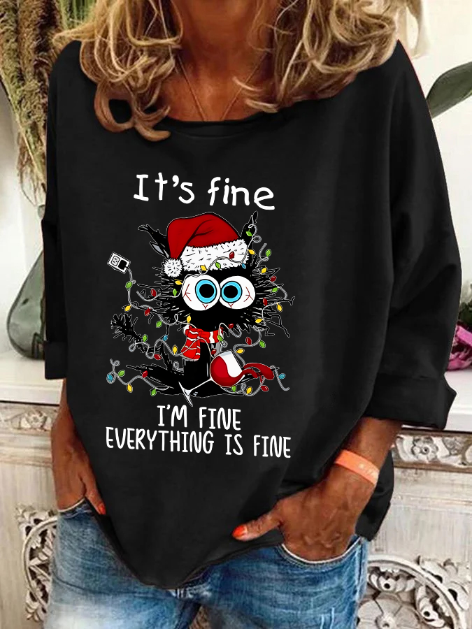 It's Fine I'm Fine Everything Is Fine Casual Sweatshirt