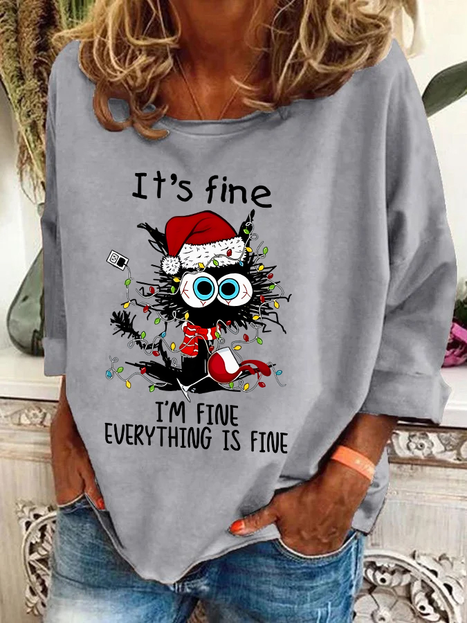 It's Fine I'm Fine Everything Is Fine Casual Sweatshirt