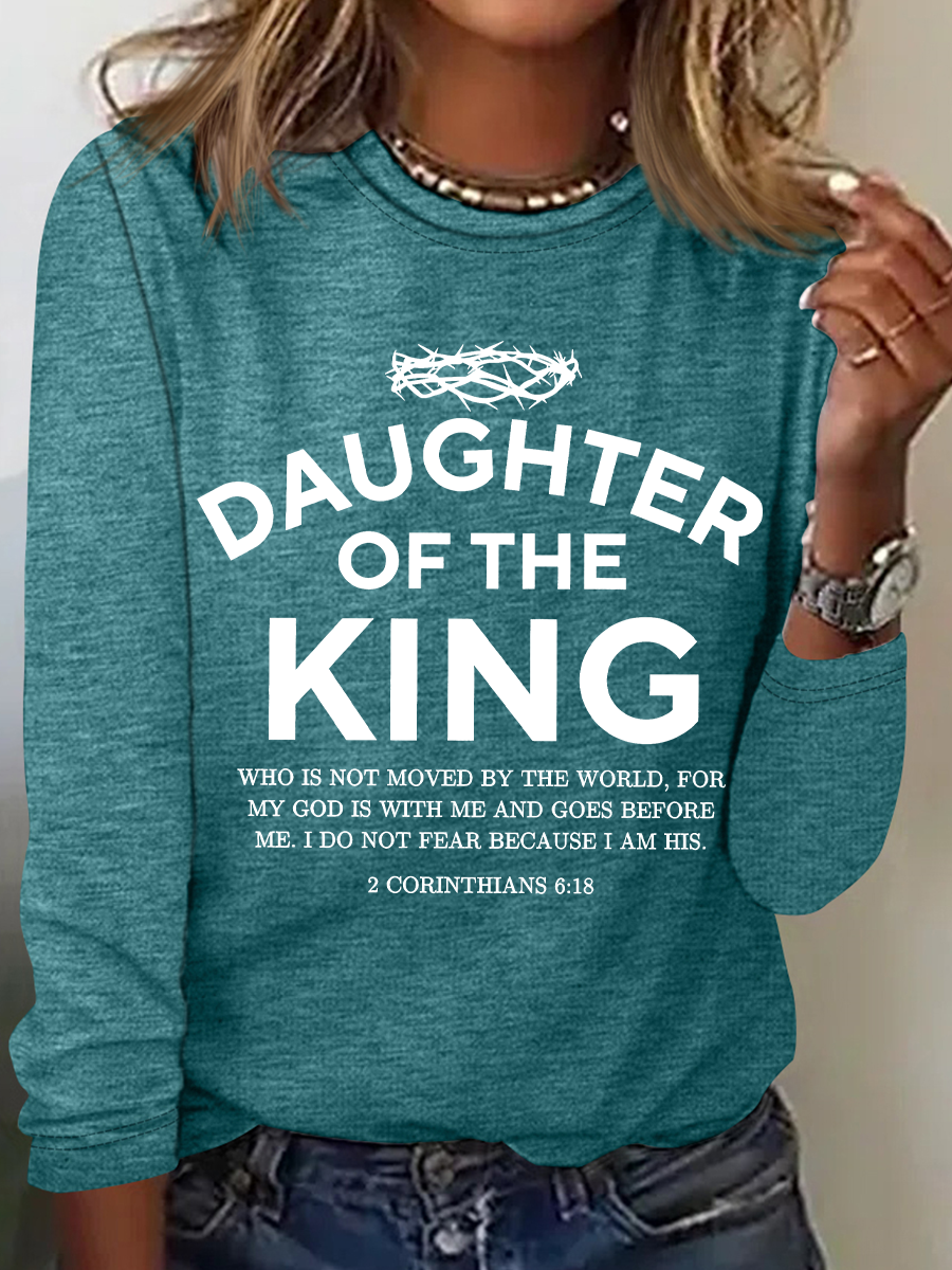 Religious Shirt Christian Clothing Bible Verse Tee Daughter Of The King Casual Long Sleeve Shirt
