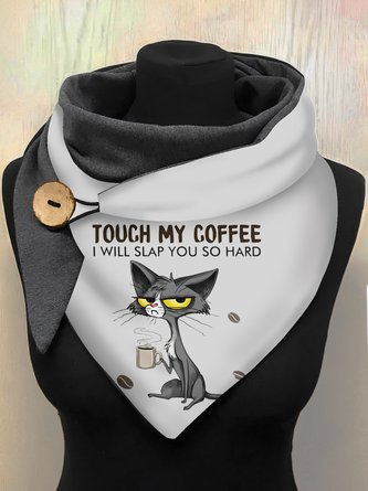 Touch My Coffee Cat Pattern Triangle Scarf Warm Accessories Everyday Matching