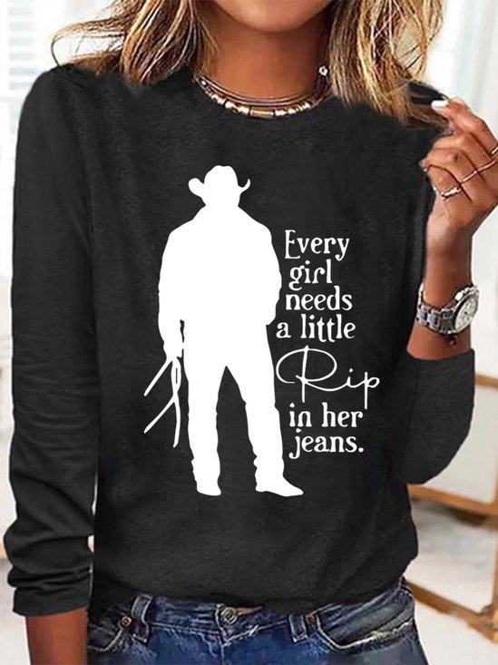 Women Funny Word Every Girl Needs A Little Rip In Her Jeans Text Letters Cotton-Blend Long Sleeve Top