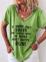 If Nana Ain't Happy Run V Neck Short Sleeve T-shirt