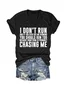 I Don't Run Women's Short Sleeve T-Shirt