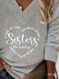 Casual V Neck Loose Text Letters Long Sleeve Sweatshirt