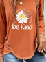 Be Kind Printed Daisy Casual T-Shirt