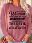 Womens I’m The Kind Of Woman That When My Feet Hit The Floor Each Morning The Devil Says Top