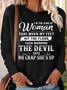 Womens I’m The Kind Of Woman That When My Feet Hit The Floor Each Morning The Devil Says Top