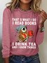 Women Owl That’s What I Do I Read Books I Drink Tea And I Know Things Cotton-Blend Simple Regular Fit Top