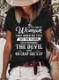 Womens I’m The Kind Of Woman That When My Feet Hit The Floor Each Morning The Devil Says T-Shirt