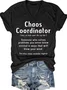 Women's Funny Chaos Coordinator Casual T-Shirt