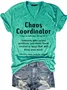 Women's Funny Chaos Coordinator Casual T-Shirt