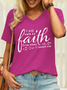 Women’s I Will Walk By Faith Even When I Cannot See Cotton V Neck Casual T-Shirt