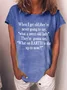 Women's Funny When I Get Old They'Re Never Going To Say What A Sweet Old Lady They'Re Gonna Say What On Earth Is She Up To Now Graphic Printing Casual Text Letters Loose Crew Neck T-Shirt