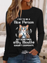 Women's Funny Sayings Cat I Try to be a Nice Person But Sometimes My Mouth Doesn't Cooperate Long Sleeve Shirt