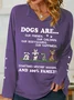 Women's Dog Are Friends, Happiness And 100% Family Shawl Collar Casual Sweatshirt