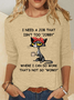 I Need A Job That Isn't Too Jobby Where I Can Do Work That's Not So Worky Casual Long Sleeve Shirt