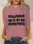 Halloween is my Christmas T-Shirt