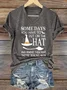 Halloween Some Days You Have To Put On The Hat  Casual Text Letters T-Shirt