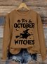 Women's In October Witches Halloween Print Crewneck Sweatshirt