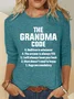 The Grandma Code Funny Casual Long Sleeve Shirt