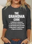 The Grandma Code Funny Casual Long Sleeve Shirt