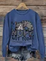Women'S No, Not Today (And It Won'T Look Good Tomorrow) Cat Print Casual Crew Neck Sweatshirt