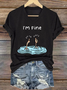 Women's I Am Fine Print Casual T-Shirt