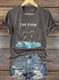 Women's I Am Fine Print Casual T-Shirt