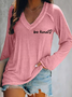 Women's Be Kind The World Is A Better Place With You In It Print Casual T-Shirt