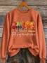 Women's Fall Is My Favorite Color Print Sweatshirt