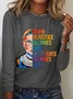 When Injustice Becomes Law Resistance Becomes Duty Rbg Quote Casual Long Sleeve Shirt