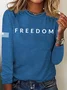 Women's Freedom Printed Round Neck Long Sleeve T-Shirt