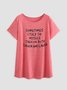 Sometimes I Talk to Myself Tee