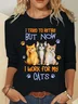 I Tried To Retire But Now I Work For My Cats Casual Long Sleeve Shirt
